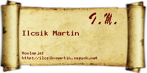 Ilcsik Martin névjegykártya